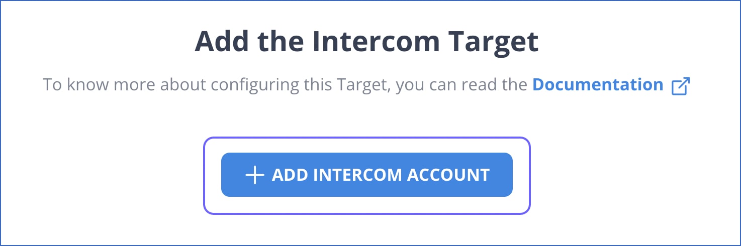 BigQuery to Intercom - Add your Intercom Account